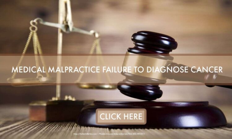 Medical Malpractice: Failure To Diagnose Cancer 101