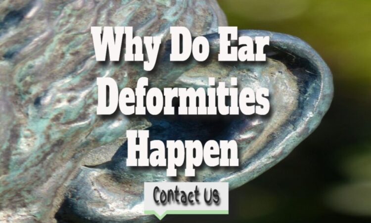 Why Do Ear Deformities Happen – Do Ears Change As You Get Older