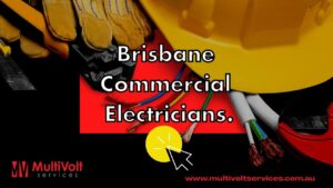 Brisbane Commercial Electrician For Your Business