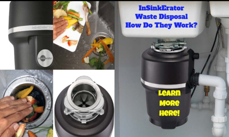 InSinkErator Waste Disposal – How Do They Work?