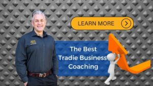 How To Choose The Best Tradie Business Coach!