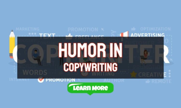 Humor in Copywriting – Tips for Using Humor in Copywriting
