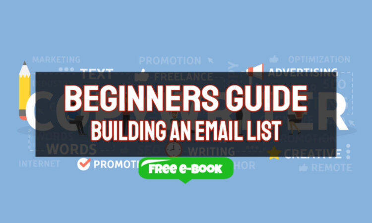 A Beginner’s Guide to Building an Email List