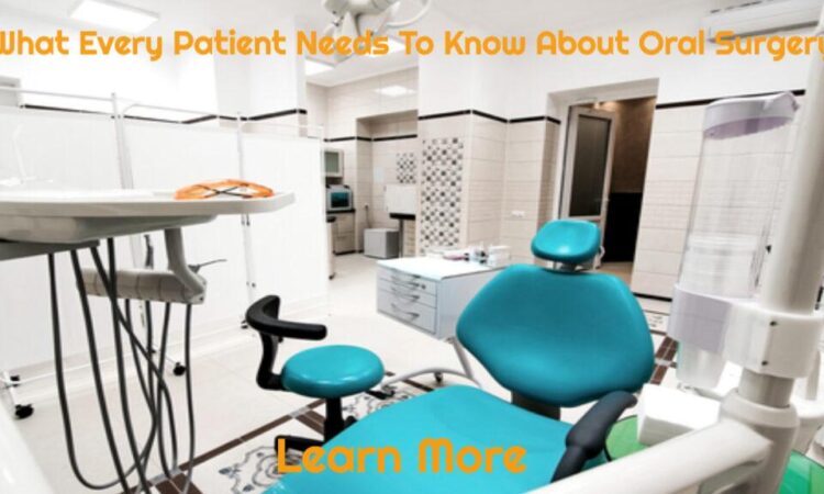 What Every Patient Needs To Know About Oral Surgery