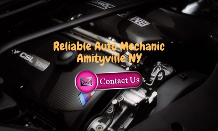 Know More About The Mechanic Amityville NY
