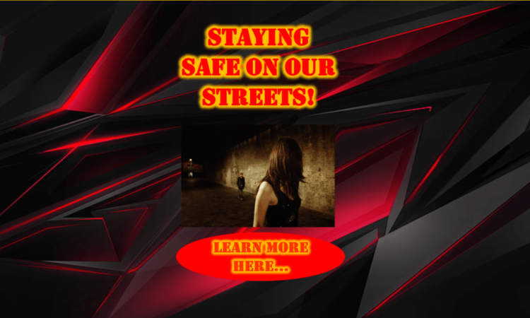 Staying Safe on the Streets of our Cities
