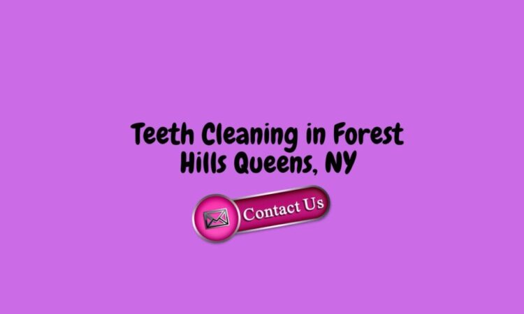Teeth Cleaning in Forest Hills Queens, NY