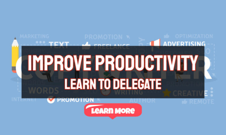 How To Delegate To Improve Productivity