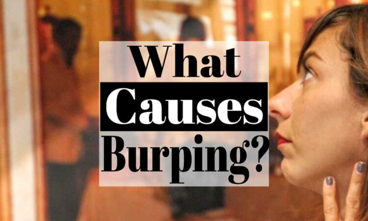What Causes Burping? or Is My Belching Normal?