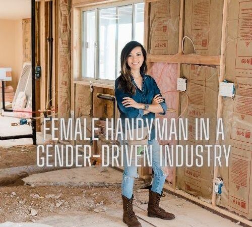 Female Handyman in a Gender-Driven Industry