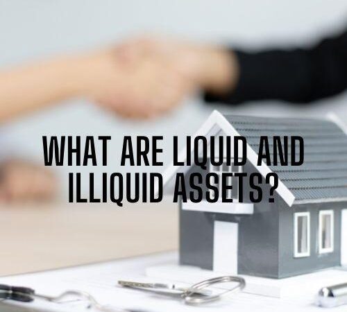 What Are Liquid and Illiquid Assets?