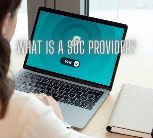 What Is a SOC Provider?
