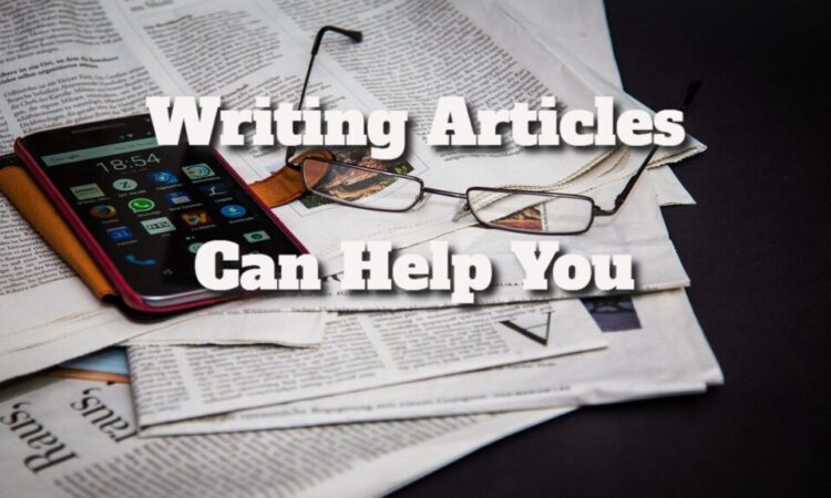 Writing Articles Can Help You Improve Your Trade Show Results.